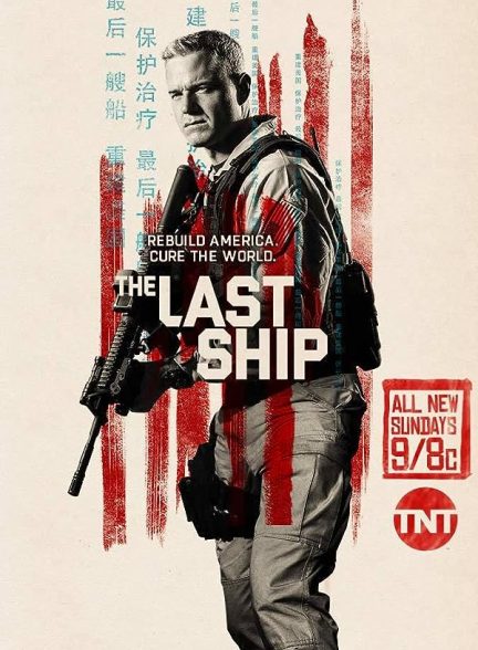 دانلود سریال آخرین کشتی __ Te Last Ship